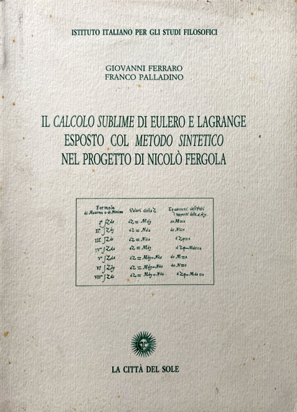 IL CALCOLO SUBLIME DI EULERO E LAGRANGE ESPOSTO COL METODO …