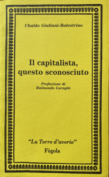 IL CAPITALISTA, QUESTO SCONOSCIUTO