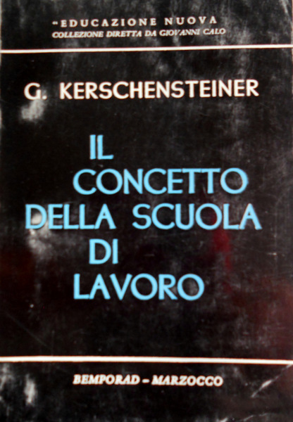 IL CONCETTO DELLA SCUOLA DI LAVORO