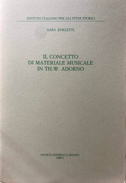 IL CONCETTO DI MATERIALE MUSICALE IN TH.W. ADORNO