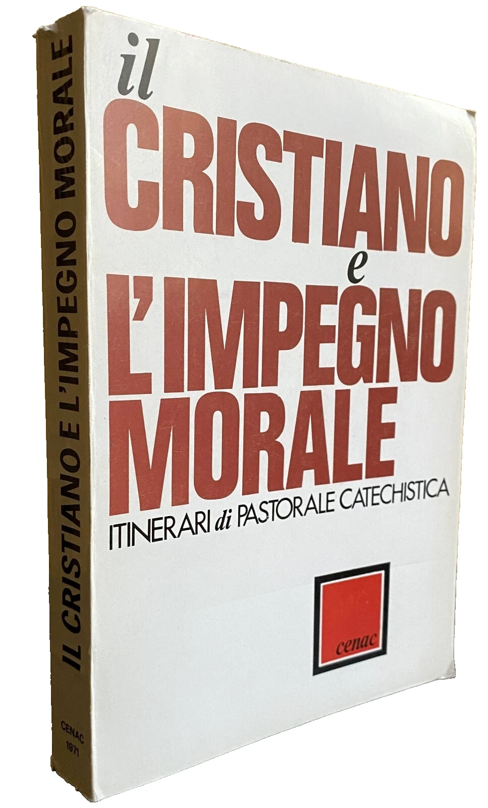 IL CRISTIANO E L'IMPEGNO MORALE