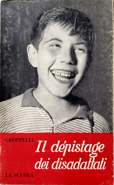 IL DÉPISTAGE DEI DISADATTATI NELLA SCUOLA ELEMENTARE. GUIDA PER LA …