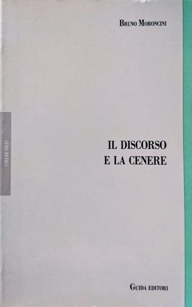 IL DISCORSO E LA CENERE. DIECI VARIAZIONI SULLA RESPONSABILITÀ FILOSOFICA