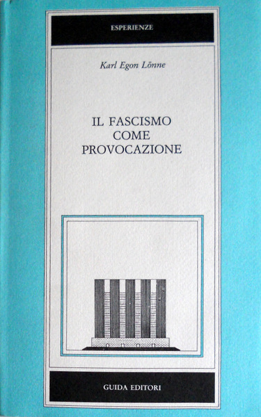 IL FASCISMO COME PROVOCAZIONE. ROTHE FAHNE E VORWARTS A CONFRONTO …