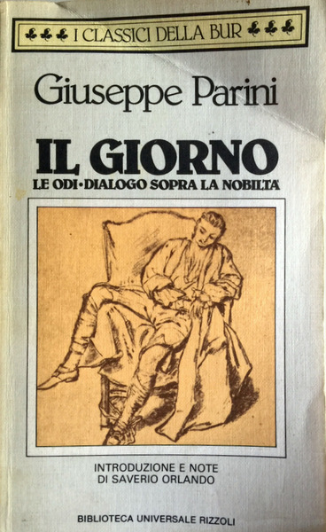 IL GIORNO, LE ODI, DIALOGO SOPRA LA NOBILTÀ