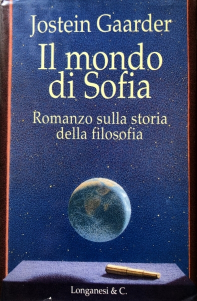 IL MONDO DI SOFIA. ROMANZO SULLA STORIA DELLA FILOSOFIA