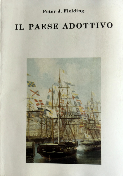 IL PAESE ADOTTIVO. UN INGLESE NELLA NAPOLI BORBONICA