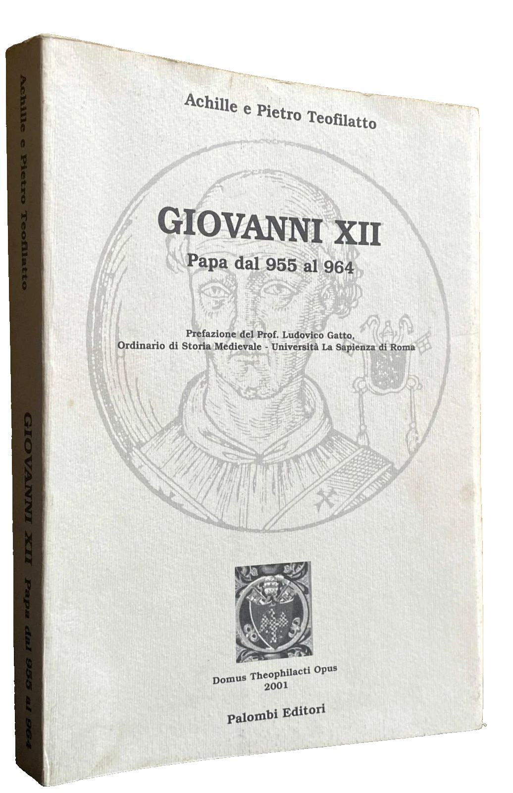 IL PAPATO DI GIOVANNI XII (955-964)