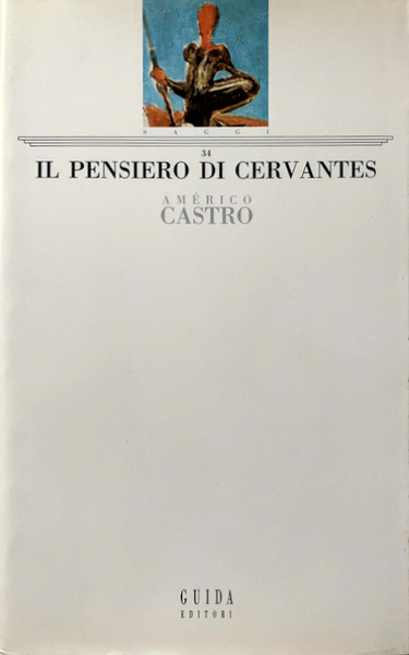 IL PENSIERO DI CERVANTES. A CURA DI MARCO CIPOLLONI