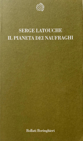 IL PIANETA DEI NAUFRAGHI. SAGGIO SUL DOPOSVILUPPO