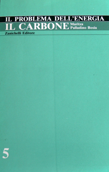 IL PROBLEMA DELL'ENERGIA: IL CARBONE