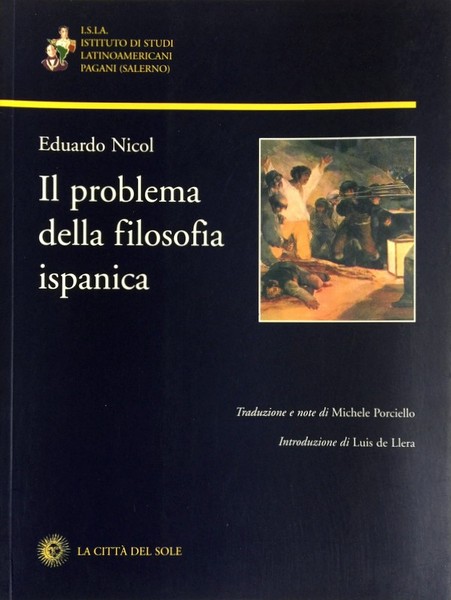 IL PROBLEMA DELLA FILOSOFIA ISPANICA