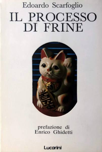 IL PROCESSO DI FRINE. A CURA DI RICCARDO REIM