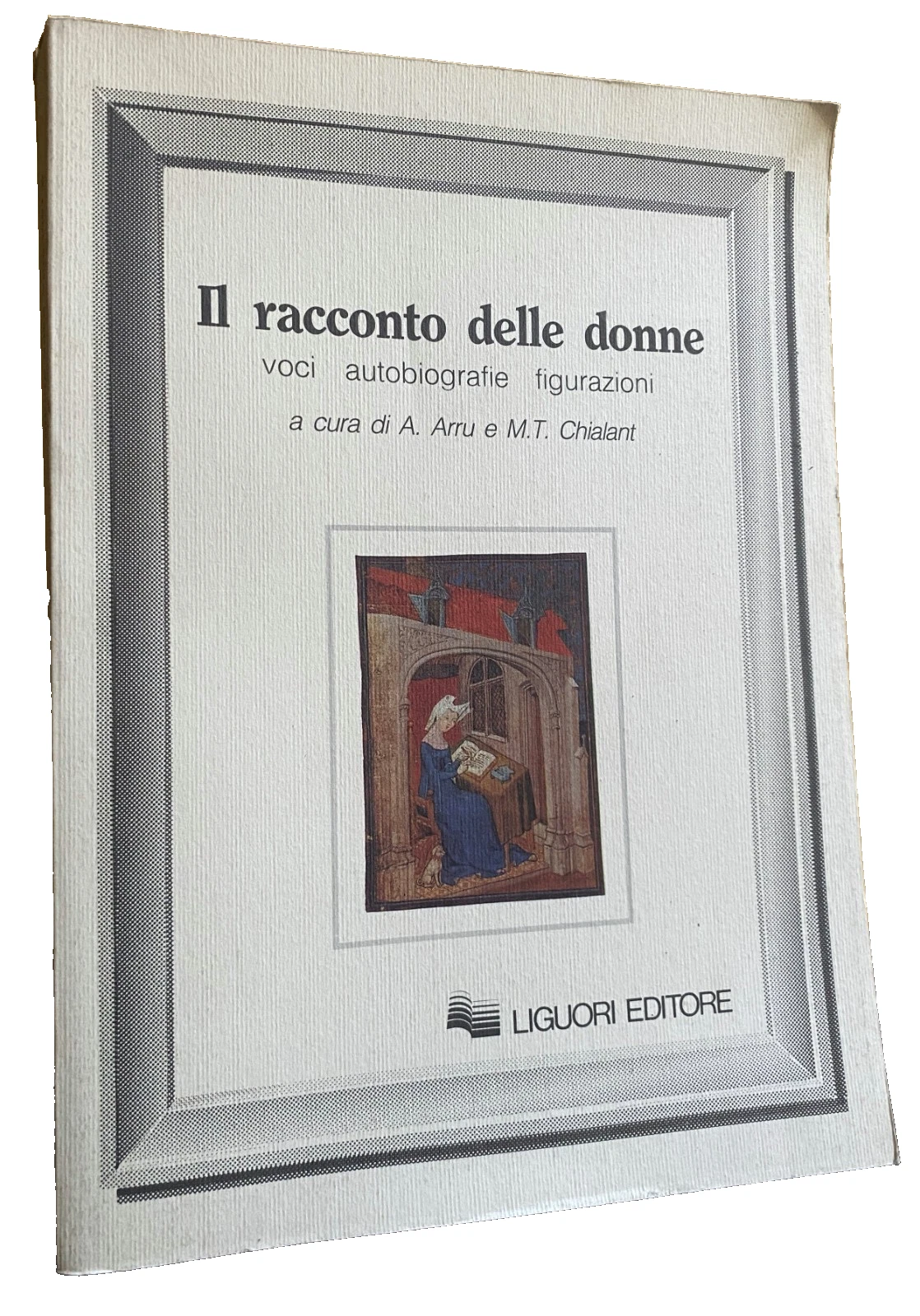IL RACCONTO DELLE DONNE: VOCI, AUTOBIOGRAFIE, FIGURAZIONI