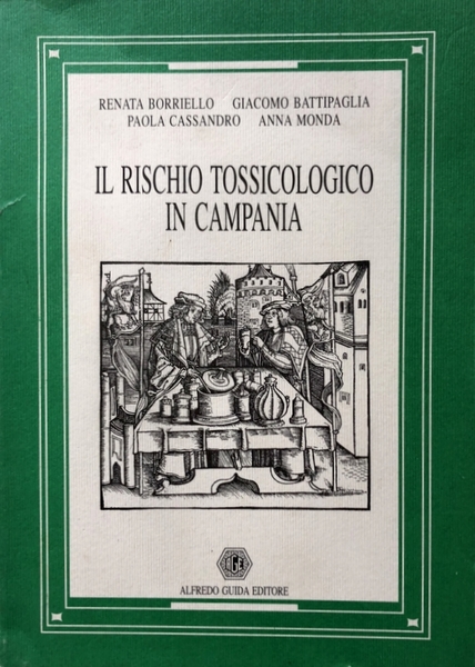 IL RISCHIO TOSSICOLOGICO IN CAMPANIA