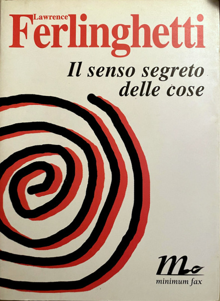 IL SENSO DELLE COSE. (TESTO IN INGLESE E IN ITALIANO …