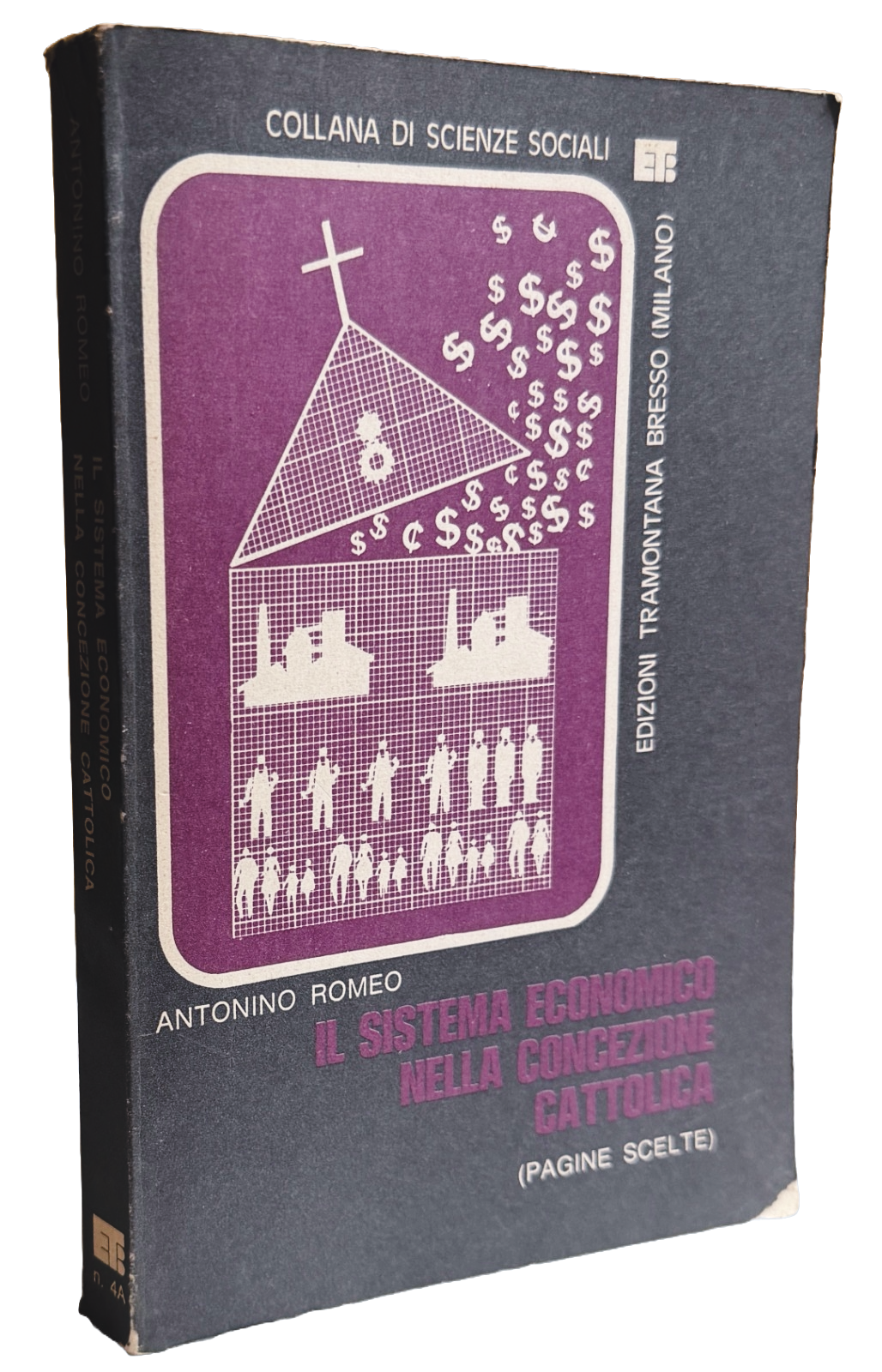 IL SISTEMA ECONOMICO NELLA CONCEZIONE CATTOLICA (PAGINE SCELTE)