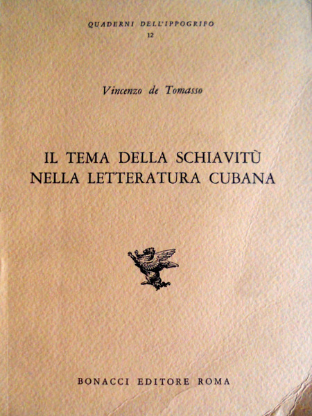 IL TEMA DELLA SCHIAVITÙ NELLA LETTERATURA CUBANA