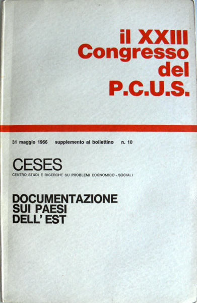 IL XXIII CONGRESSO DEL PCUS