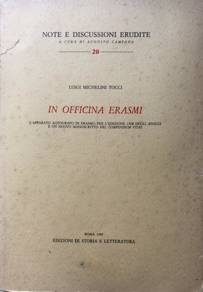 «IN OFFICINA ERASMI». L’APPARATO AUTOGRAFO DI ERASMO PER L’EDIZIONE 1528 …