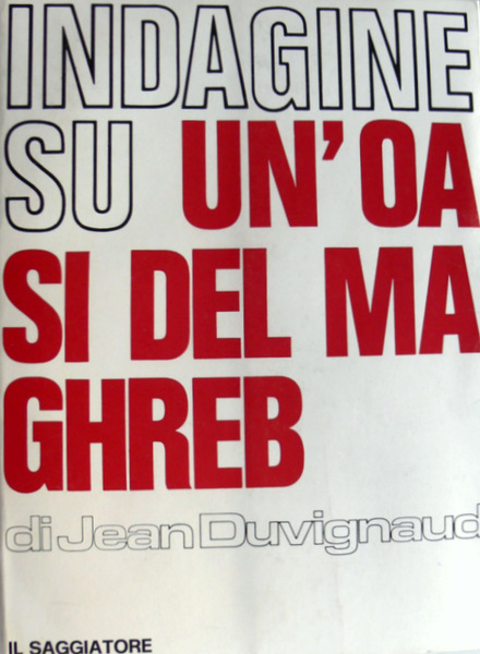 INDAGINE SU UN'OASI DEL MAGHREB