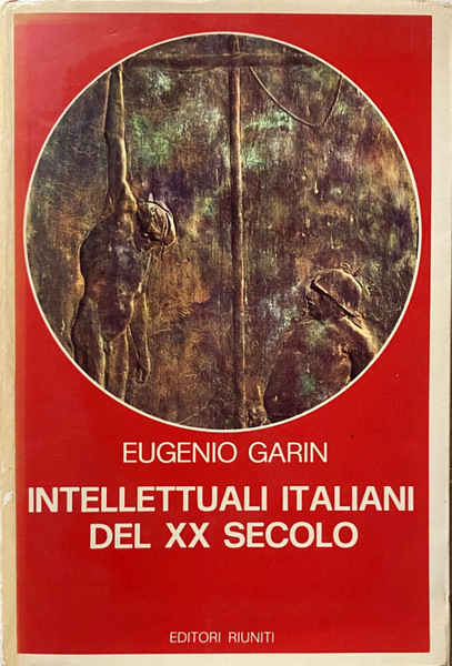 INTELLETTUALI ITALIANI DEL XX SECOLO