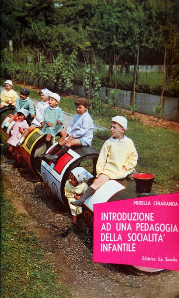 INTRODUZIONE AD UNA PEDAGOGIA DELLA SOCIALITÀ INFANTILE