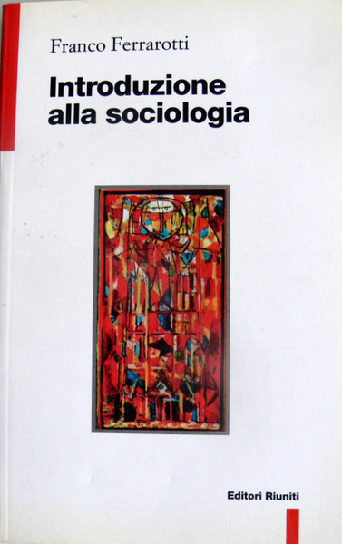 INTRODUZIONE ALLA SOCIOLOGIA