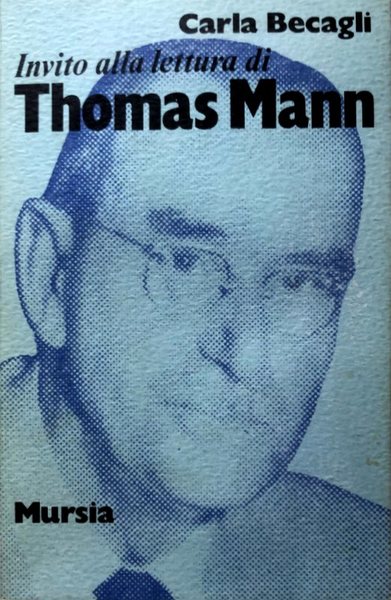 INVITO ALLA LETTURA DI THOMAS MANN