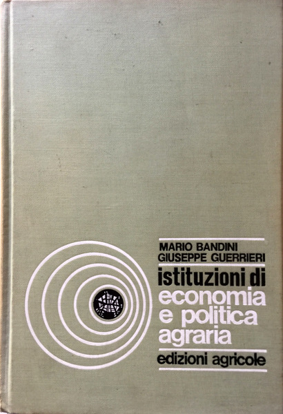 ISTITUZIONI DI ECONOMIA E POLITICA AGRARIA
