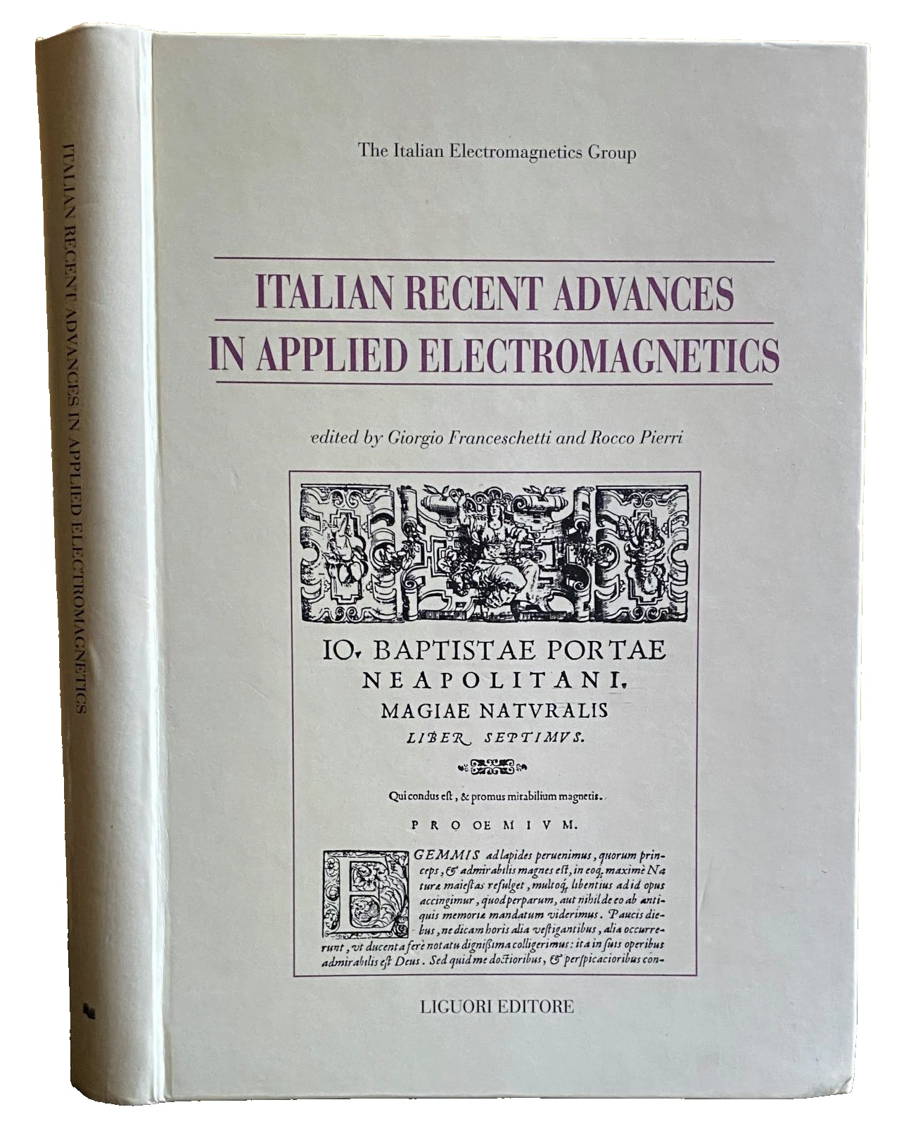 ITALIAN RECENT ADVANCES IN APPLIED ELECTROMAGNETICS