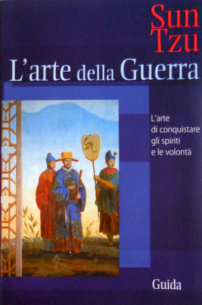 L'ARTE DELLA GUERRA. L'ARTE DI CONQUISTARE GLI SPIRITI E LE …