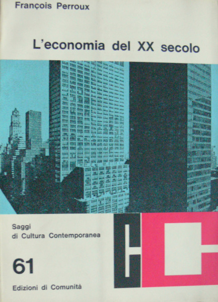 L'ECONOMIA DEL XX SECOLO