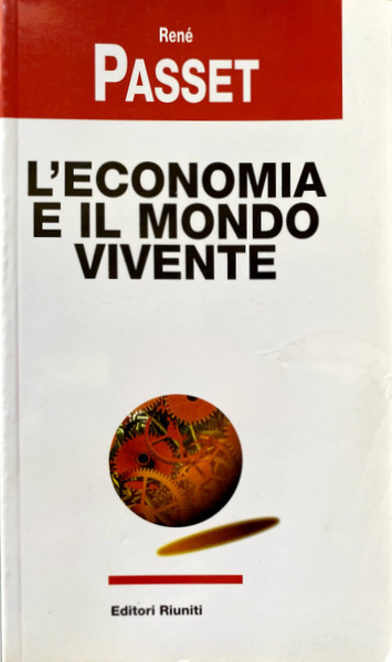 L'ECONOMIA E IL MONDO VIVENTE