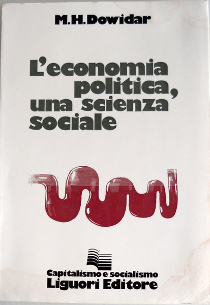 L'ECONOMIA POLITICA, UNA SCIENZA SOCIALE