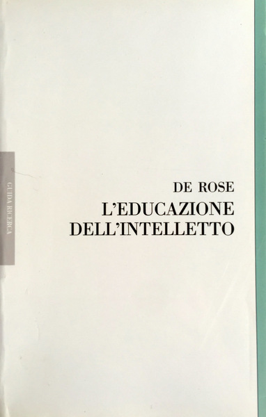 L'EDUCAZIONE DELL'INTELLETTO. IL PRAGMATISMO DI GIOVANNI VAILATI