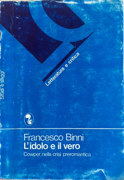 L'IDOLO E IL VERO. COWPER NELLA CRISI PREROMANTICA