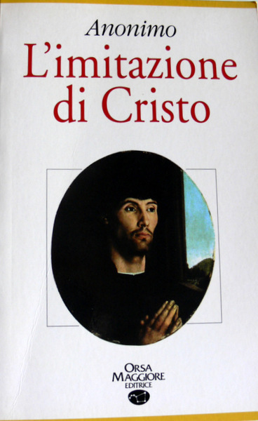 L'IMITAZIONE DI CRISTO. A CURA DI SABRINA CECCARELLI