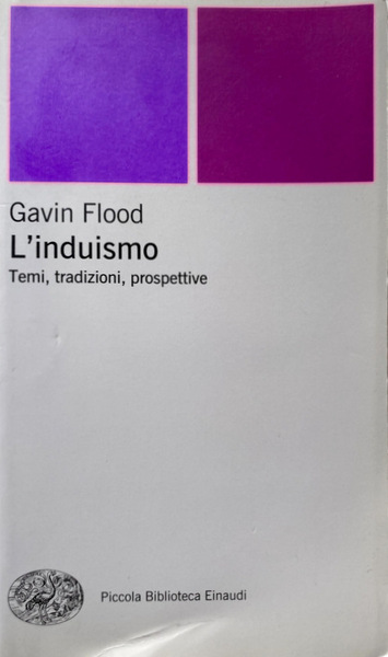 L'INDUISMO. TEMI, TRADIZIONI, PROSPETTIVE