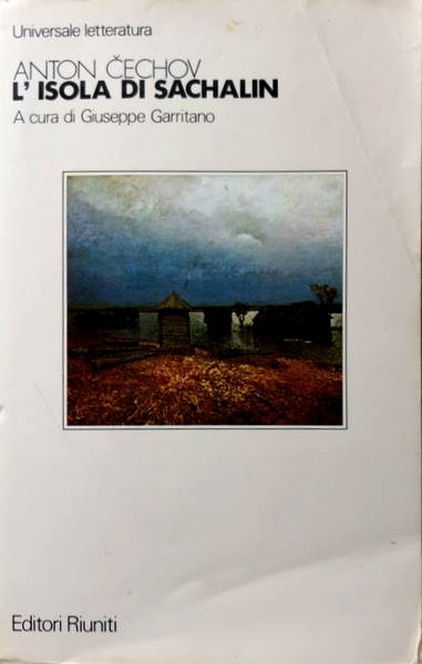 L'ISOLA DI SACHALIN: DAGLI APPUNTI DI VIAGGIO. A CURA DI …