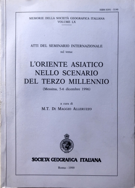 L'ORIENTE ASIATICO NELLO SCENARIO DEL TERZO MILLENNIO. A CURA DI …