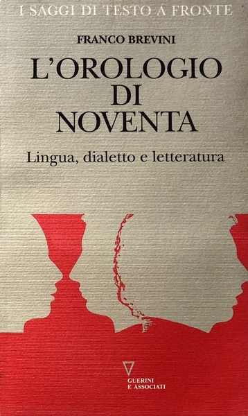 L'OROLOGIO DI NOVENTA. LINGUA, DIALETTO E LETTERATURA