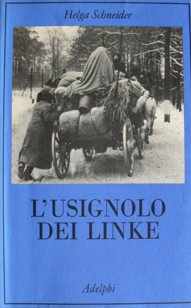 L'USIGNOLO DEI LINKE: MEMORIE DI UN'INFANZIA