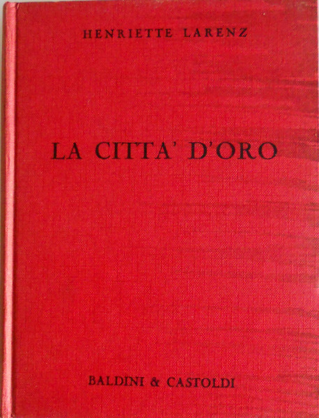 LA CITTÀ D'ORO