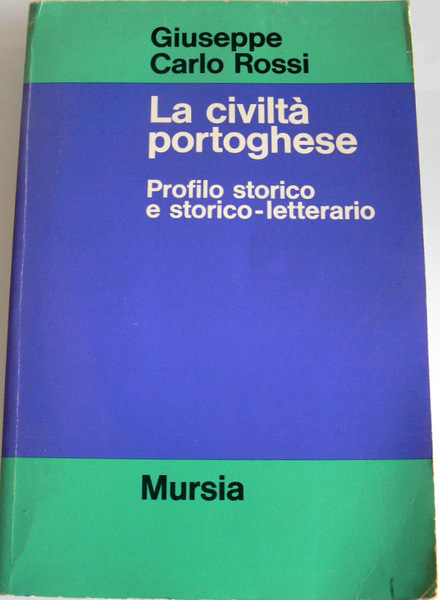 LA CIVILTÀ PORTOGHESE: PROFILO STORICO E STORICO-LETTERARIO