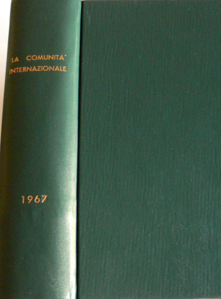 LA COMUNITÀ INTERNAZIONALE VOLUME XXII GENNAIO/OTTOBRE 1967