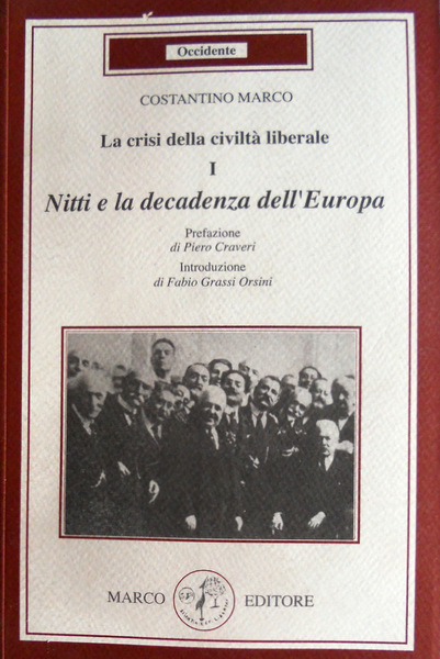 LA CRISI DELLA CIVILTÀ LIBERALE 1. NITTI E LA DECADENZA …