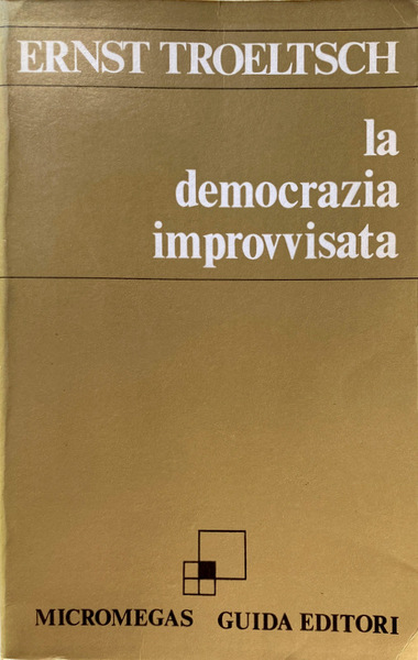 LA DEMOCRAZIA IMPROVVISATA. LA GERMANIA DAL 1918 AL 1922. A …