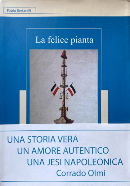 LA FELICE PIANTA