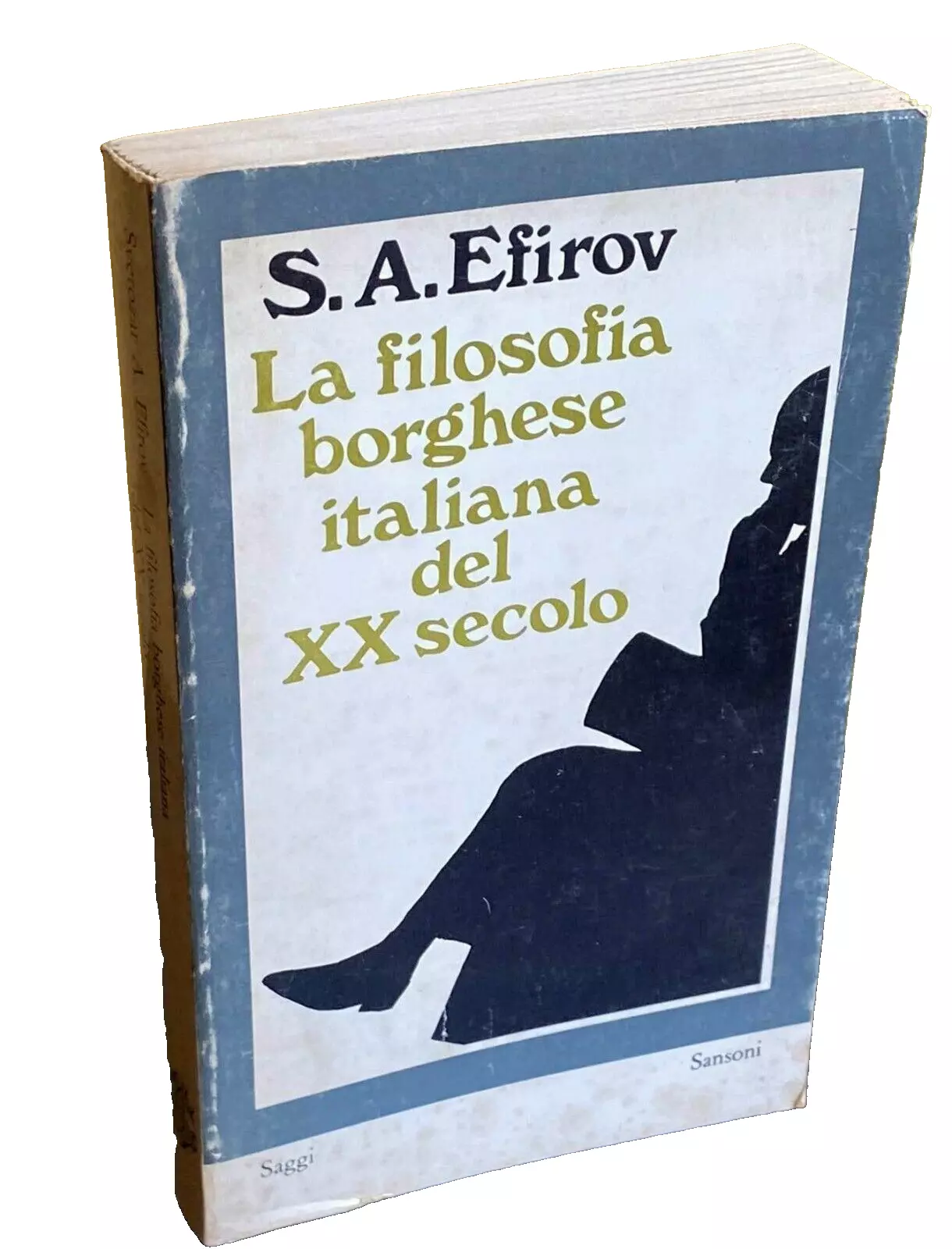 LA FILOSOFIA BORGHESE ITALIANA DEL XX SECOLO